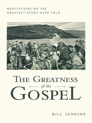 cover image of The Greatness of the Gospel